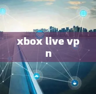 xbox live vpn