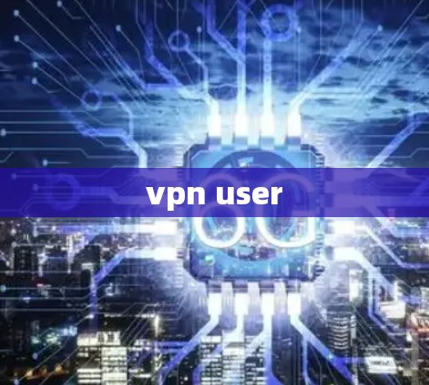 vpn user