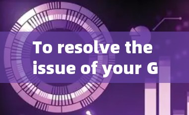 To resolve the issue of your GreenVPN not working,follow these organized steps: